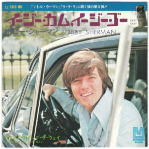 Bobby Sherman - Easy Come, Easy Go / Sounds Along The Way (7", Single)
