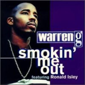 Warren G Featuring Ronald Isley - Smokin' Me Out (12")