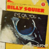 Billy Squier - Eye On You / Calley Oh (7", Single, Promo)
