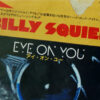 Billy Squier - Eye On You / Calley Oh (7", Single, Promo) - 画像 (3)