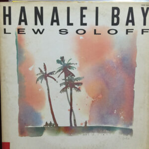 Lew Soloff - Hanalei Bay (LP, Album)