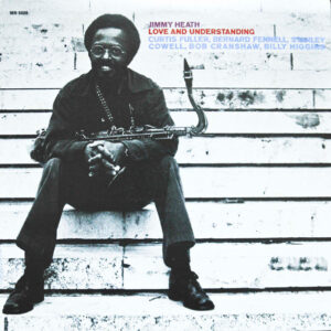 Jimmy Heath - Love And Understanding (LP, Album, Ltd, RE)