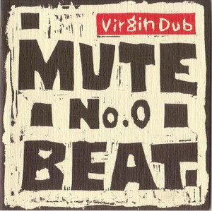 Mute Beat - No. 0 Virgin Dub (LP, Album, RE)