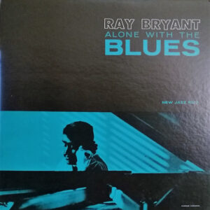 Ray Bryant - Alone With The Blues (LP, Album, Mono)