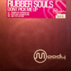 Rubber Souls - Dont Pick Me Up (12")
