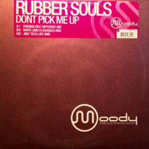 Rubber Souls - Dont Pick Me Up (12")