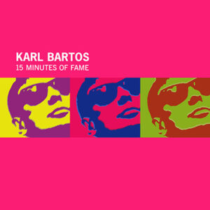 Karl Bartos - 15 Minutes Of Fame (12")