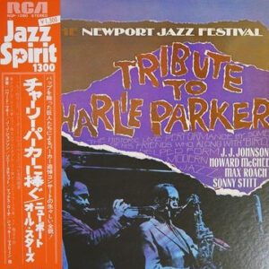 Newport Parker Tribute All Stars - Tribute To Charlie Parker From The Newport Jazz Festival (LP, Album, RE)