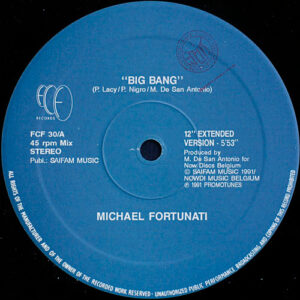 Michael Fortunati - Big Bang / Baby You (12")