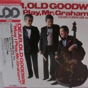 Osamu Kawakami Jazz Trio - Dear, Old Goodwin (LP, Album)