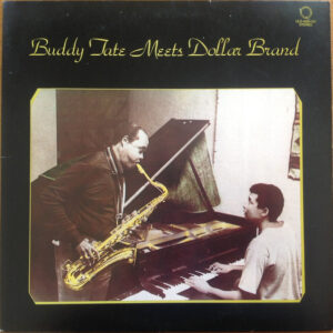 Buddy Tate Meets Dollar Brand - Buddy Tate Meets Dollar Brand (LP, Album, RE)