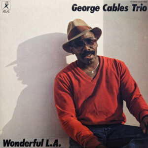 George Cables Trio - Wonderful L.A. (LP, Album, OBI)