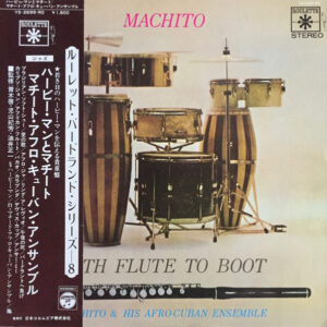 Machito & His Afro-Cubans - With Flute To Boot (LP, Album)