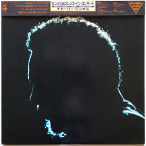 Charles Mingus And Friends - Charles Mingus And Friends In Concert (2xLP, Album, RE)