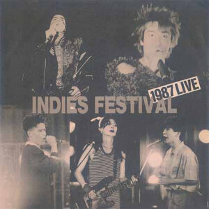 Various - Indies Festival 1987 Live (Flexi, 7", S/Sided, MiniAlbum, Bla)