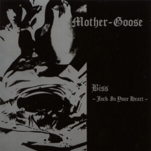 Mother-Goose* - Biss ~ Jack In Your Heart ~ (Flexi, 7", Single, Ltd)