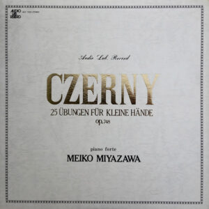 Meiko Miyazawa, Czerny* - 25 Übungen Für Kleine Hände, Op.748 (LP, Album)