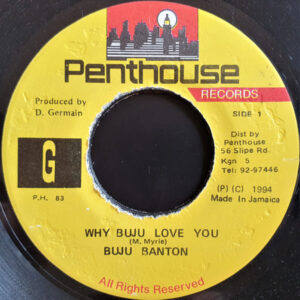 Buju Banton - Why Buju Love You (7")