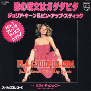 Julia Keen & Pin Up Stick - In-A-Gadda-Da-Vida (7", Single)