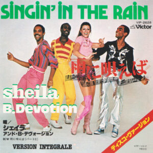 Sheila & B. Devotion = シェイラ・アンド・B・デヴォーション* - Singin' In The Rain = 雨に唄えば (7")