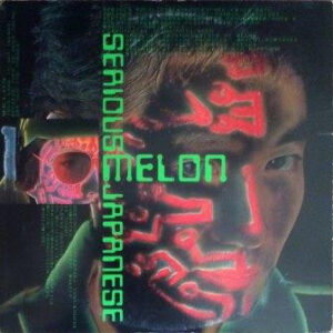 Melon - Serious Japanese (12")