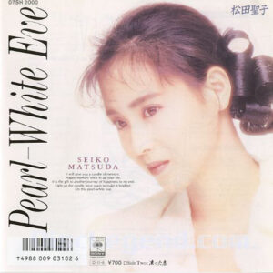 松田聖子 - Pearl-White Eve (7", Single, Whi)