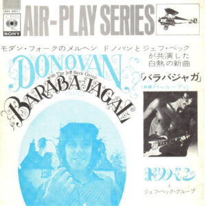 Donovan With The Jeff Beck Group* - Barabajagal (Love Is Hot) (7", Single)