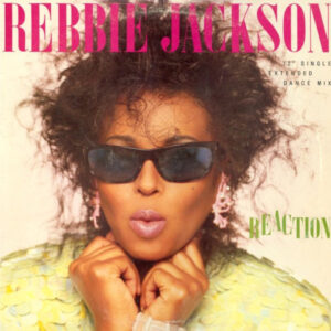 Rebbie Jackson - Reaction (12")