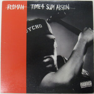 Redman - Time 4 Sum Aksion / Rated "R" (12")