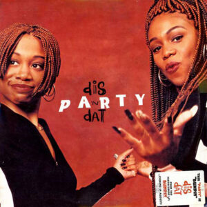 Dis 'N' Dat - Party (12")