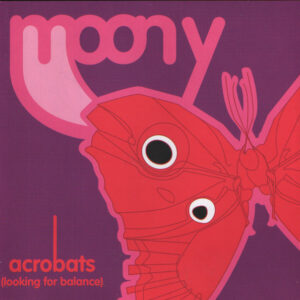 Moony - Acrobats (Looking For Balance) (12")