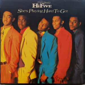Hi-Five - She's Playing Hard To Get (12", RE)