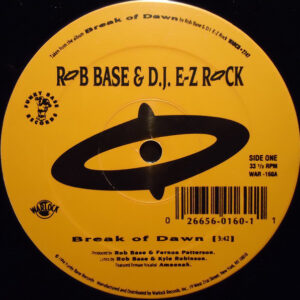 Rob Base & D.J. E-Z Rock - Break Of Dawn (12")