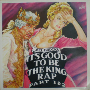 Mel Brooks - It's Good To Be The King (12", RE)