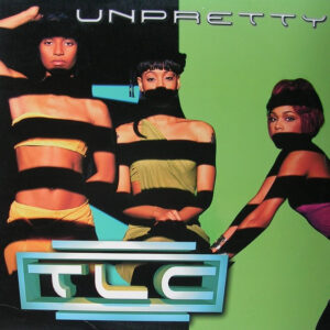 TLC - Unpretty (12", Maxi)