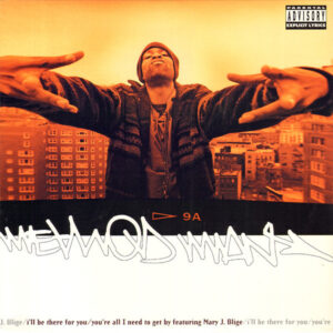 Method Man Featuring Mary J. Blige - I'll Be There For You / You're All I Need To Get By (12", Single)