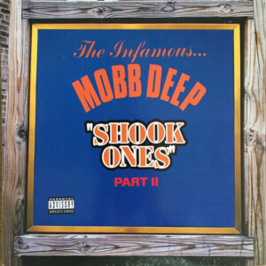 Mobb Deep - Shook Ones Part II (12")