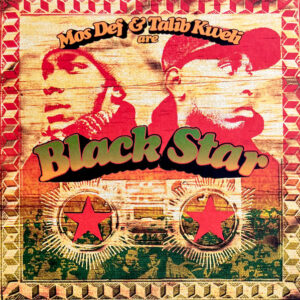 Black Star - Mos Def & Talib Kweli Are Black Star (LP, Album)