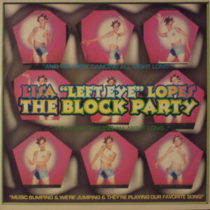 Lisa "Left Eye" Lopes - The Block Party (12")