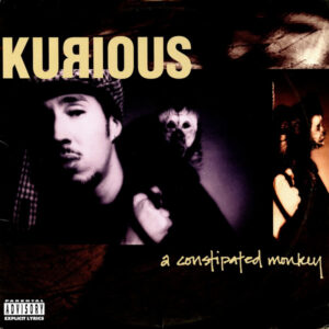 Kurious - A Constipated Monkey (LP, Album)