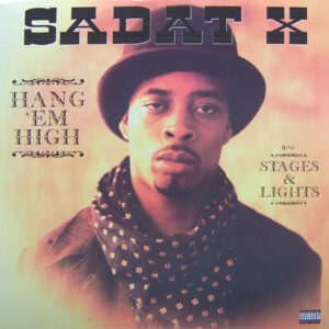 Sadat X - Hang 'Em High / Stages & Lights (12", Single)