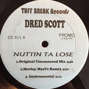 Dred Scott - Nutin' Ta Lose / Check The Vibe (12", Promo)