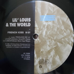 Lil' Louis & The World - French Kiss / Club Lonely (12", RE)