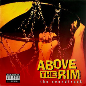 Various - Above The Rim (The Soundtrack) (2xLP, Comp, RE, 160)