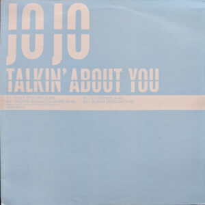 Jo Jo - Talkin' About You (12", Promo)