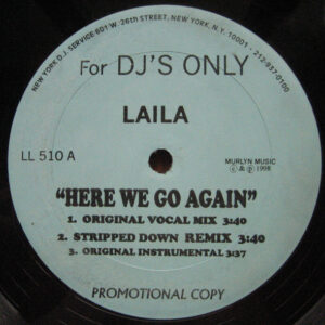 Laila* - Here We Go Again (12", Promo, Unofficial)