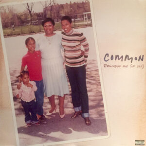 Common - Reminding Me (Of Sef) (12")