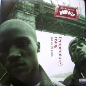 Mobb Deep - Temperature's Rising / Give Up The Goods (12")