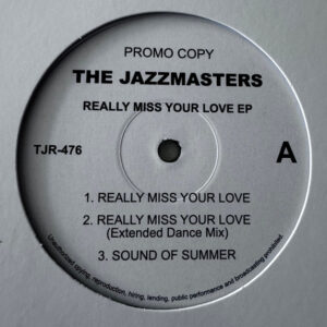 The Jazzmasters - Really Miss Your Love EP (12", EP, Promo)