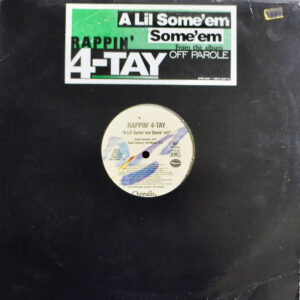 Rappin' 4-Tay - A Lil' Some'em Some'em (12", Promo)
